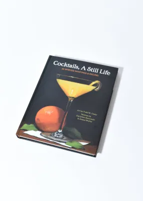 Cocktails: A Still Life